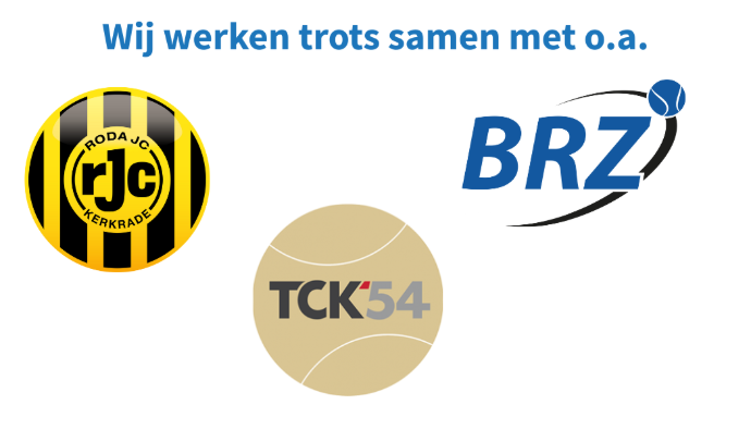 Wij zijn trots op onze partners, o.a. Roda JC, BRZ Tennis en TC Kerkrade